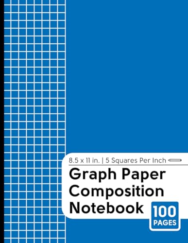 Graph Paper Composition Notebook | 5 Squares Per Inch: 5x5 Grid Notebook for Math, Science, Chemistry...