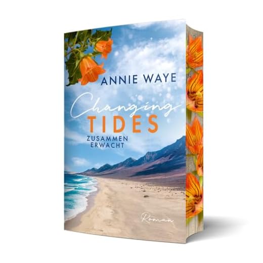 Changing Tides: Zusammen erwacht: sommerliche New Adult Romance auf Gran Canaria mit farbigem Buchschnitt: 7
