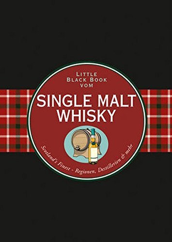 Télécharger Das Little Black Book vom Single Malt Whisky (Little Black Books (Deutsche Ausgabe)) by Arno G??nsma Livre PDF Gratuit