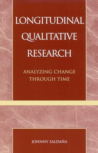 Longitudinal Qualitative Research: Analyzing Ch... 0759102961 Book Cover