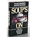 Soup's On!