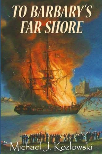 To Barbary's Far Shore