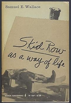 Paperback Skid Row as a Way of Life (Torchbooks) Book