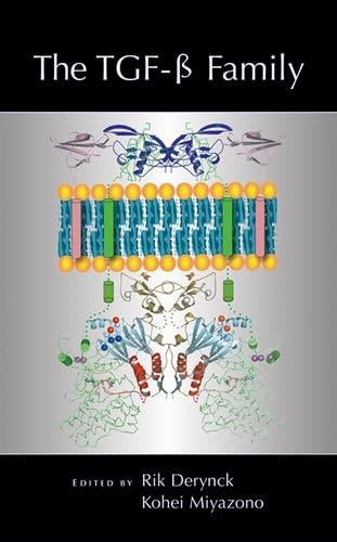 The TGF-Beta Family (Cold Spring Harbor Monograph)