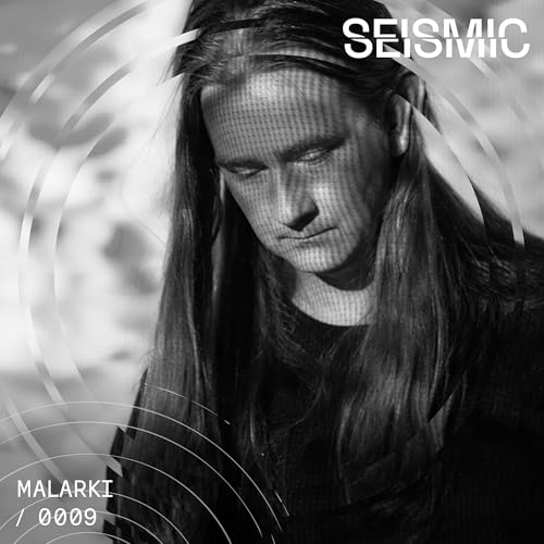 Malarki on Seismic Audio