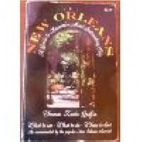 New Orleans: A Guide To America's Most Interesting City B0006BM96Q Book Cover