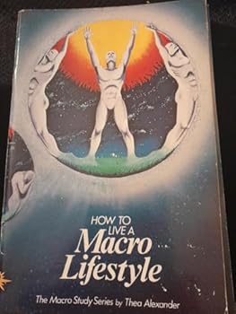 Paperback How To Live A Macro Lifestyle The Macro Study Series (The Macro Study Series, Two) Book