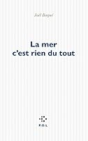 La mer c'est rien du tout 2818040213 Book Cover
