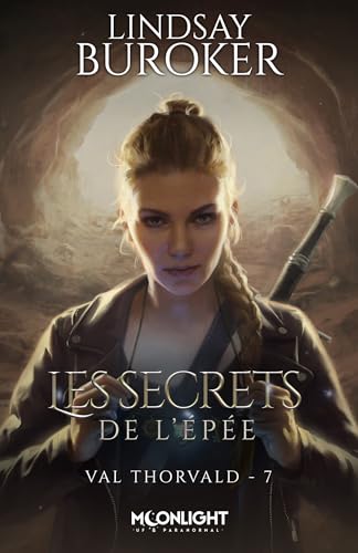 Les secrets de l’épée: Val Thorvald, T7