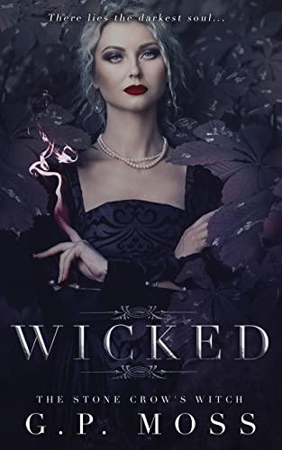Wicked: The Stone Crow's Witch