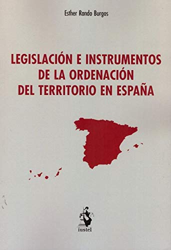Portada de Legislación e instrumentos de la ordenación del territorio en España