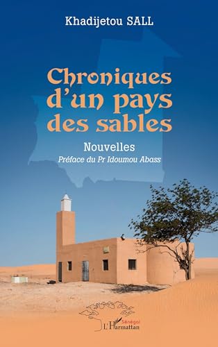 Chroniques d’un pays des sables (French Edition)