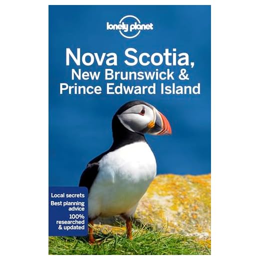 Lonely Planet Nova Scotia, New Brunswick & Prince Edward Island 6 6th Ed.