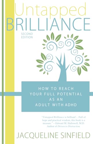 Untapped Brilliance: How To Reach Your Full Potential With Adult Adhd