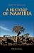 History of Namibia: From the Beginning to 1990