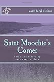Saint Moochie's Corner: haiku and senryu by ayaz daryl nielsen
