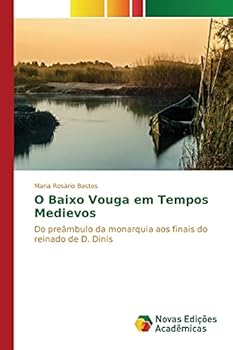 Paperback O Baixo Vouga em Tempos Medievos [Portuguese] Book