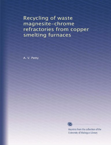 Recycling of waste magnesite-chrome refractories from copper smelting furnaces
