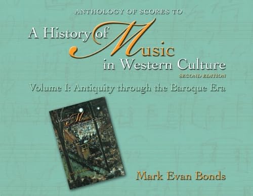 Anthology of Scores To History of Music in Western Culture, Volume 1: Antiquity Through the Baroque Era