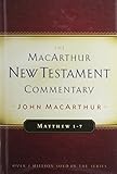 Matthew 1-7 (The MacArthur New Testament Commentary) by John F. MacArthur Jr. (1985-08-08)
