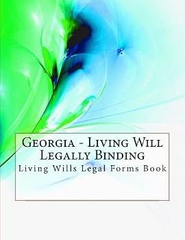 Paperback Georgia - Living Will - Legally Binding: Living Wills Legal Forms Book