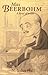 Max Beerbohm: A Kind of Life