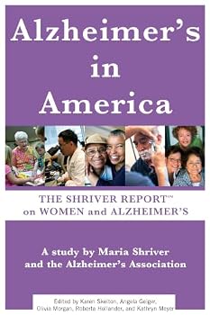 Alzheimer's In America: The Shriver Report on Women and Alzheimer's