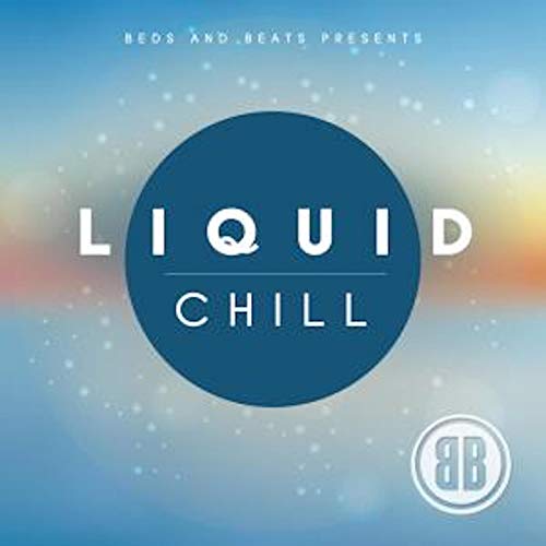 Liquid Chill Beds and Beats Digital Music