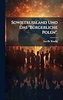 Sowjetrussland Und Das "BÃ1/4rgerliche Polen". (German Edition) 1023982188 Book Cover