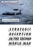 Strategic Deception in the Second World War