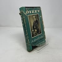 Dizzy: The Life and Personality of Benjamin Disraeli B002MH0ZU4 Book Cover