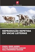 Reprodução Repetida Em Vacas Leiteiras (Portuguese Edition) 6209022189 Book Cover