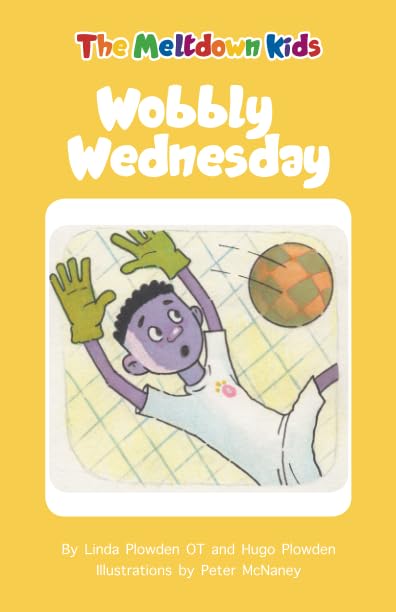 Wobbly Wednesday (Meltdown Kids)