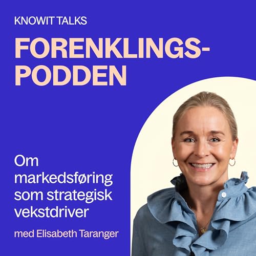 Elisabeth Taranger - Om Markedsføring som strategisk vekstdriver