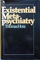 Existential Metapsychiatry 0816403376 Book Cover