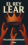 El rey Lear (Spanish Edition)