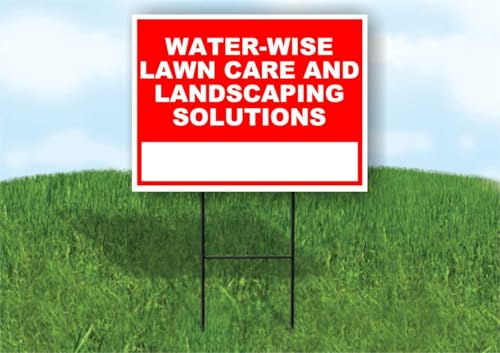 Water-Wise Lawn Care and Landscaping Solutions Write On Me Red 18x24 in Single Sided Yard Road Sign...