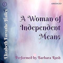 A Woman of Independent Means Audiobook By Elizabeth Hailey cover art