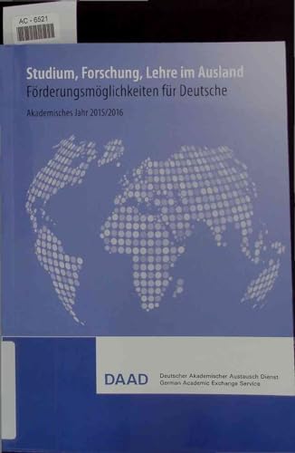 Studium, Forschung, Lehre im Ausland.