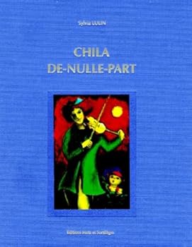 Hardcover chila-de-nulle-part [French] Book