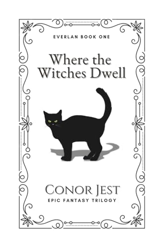 Where the Witches Dwell (Everlan Trilogy)