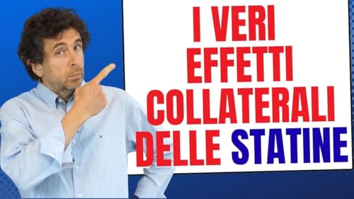 Effetti collaterali delle statine (quelli comuni e quelli gravi)