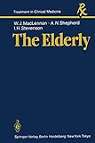 The Elderly (Treatment in Clinical Medicine)