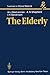 The Elderly (Treatment in Clinical Medicine)