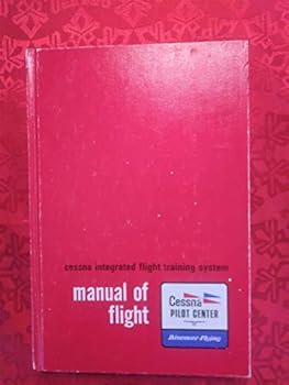 Hardcover Cessna Integrated Flight Training System - Manual of Flight Book