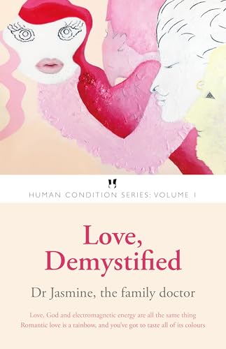 Love, demystified (Human Condition)