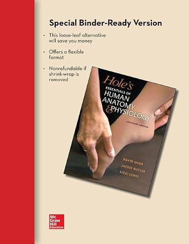 Combo: Loose Leaf Version of Hole's Essentials of Human Anatomy & Physiology with Connect Plus Access Card (Includes APR & PhILS Online Access)