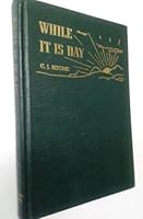 While It Is Day B001K924HC Book Cover