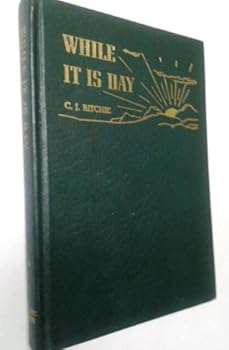 Hardcover While It is Day Book
