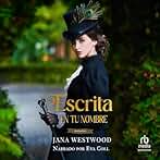 Escrita en tu nombre: Las Wharton, Libro 2